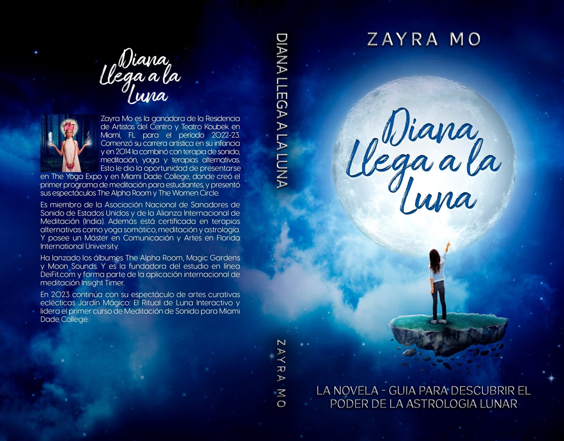 Diana llega a la Luna - La novela - guía para descubrir el poder de la astrología lunar. - Zayra Mo