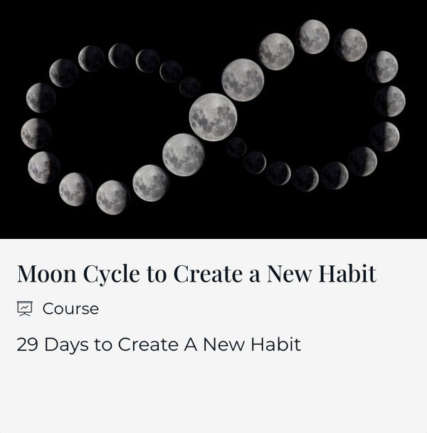 Moon Cycle to Create a New Habit - Zayra Mo