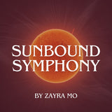 Sunbound Symphony - Zayra Mo